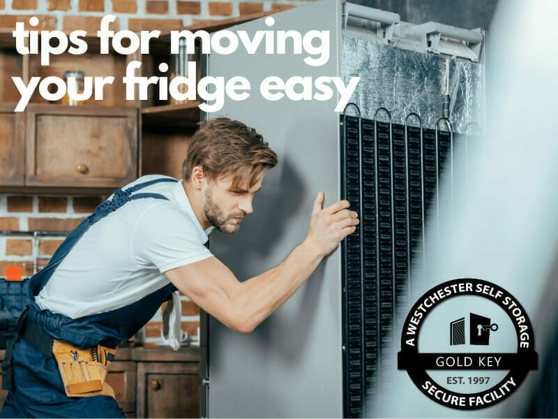 tips f or moving your fridge Sleepy Hollow Self Storage